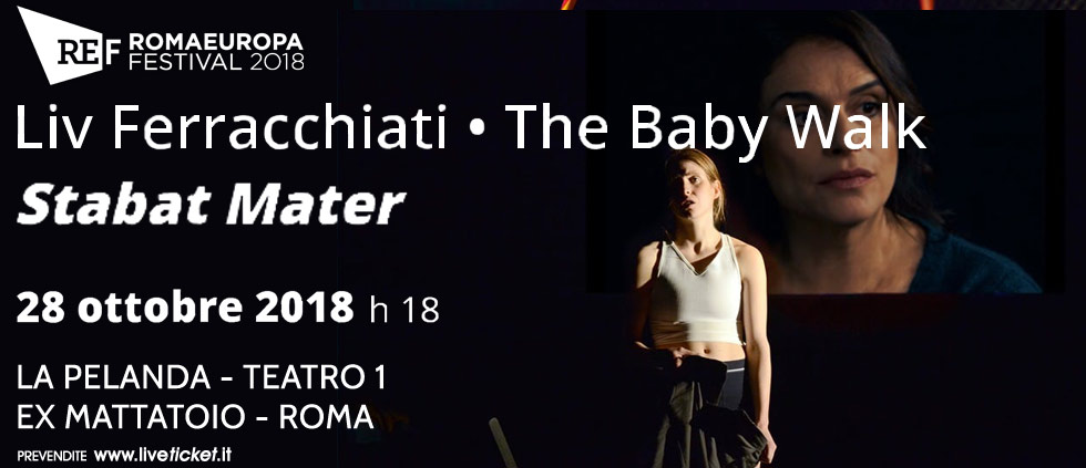 Liv Ferracchiati • The Baby Walk "Stabat Mater"