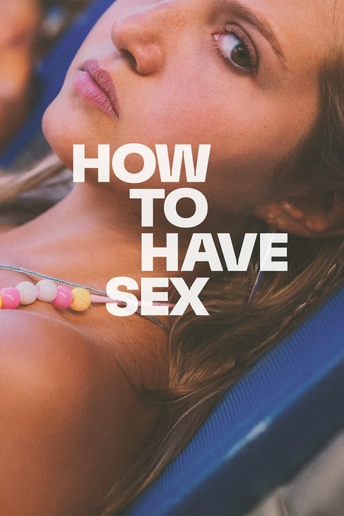 Biglietti HOW TO HAVE SEX