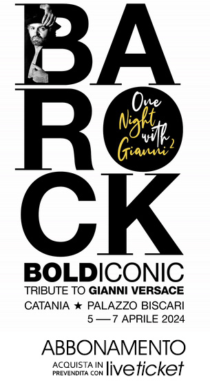 BAROCK, Bold Iconic Tribute to Gianni Versace