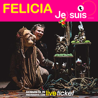 Felicia - Teatro Cinema Giacosa