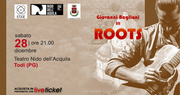 Biglietti GIOVANNI BAGLIONI - ROOTS