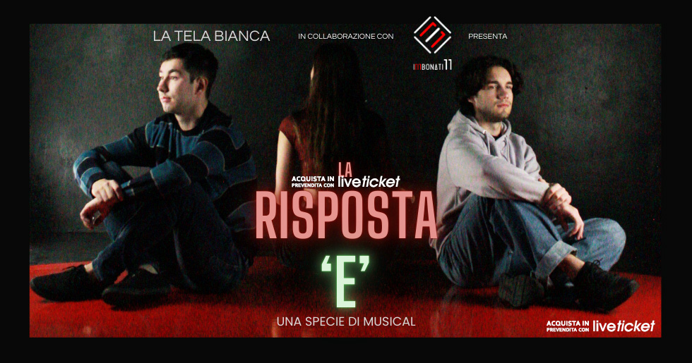 La risposta "E" - una specie di musical 