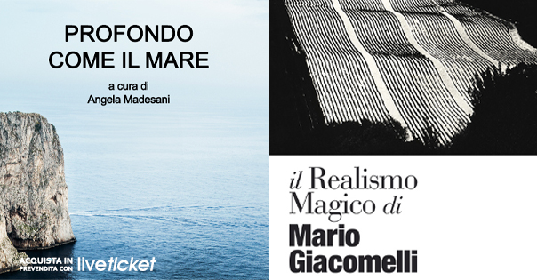 2 MOSTRE - PROFONDO COME IL MARE + REALISMO MAGICO