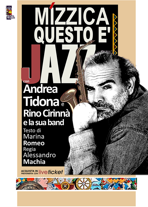 MIZZICA, QUESTO È JAZZ