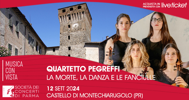 Biglietti La morte, la danza e le fanciulle - QUARTETTO PEGREFFI