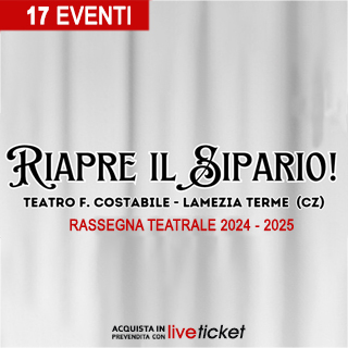 RIAPRE IL SIPARIO 2024/25 - 17 EVENTI