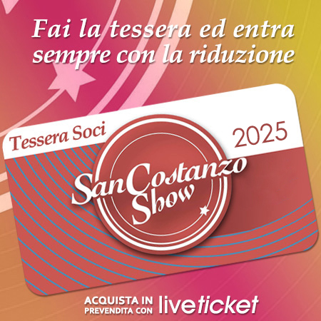 Tessere SOCI SANCOSTANZOSHOW 2025