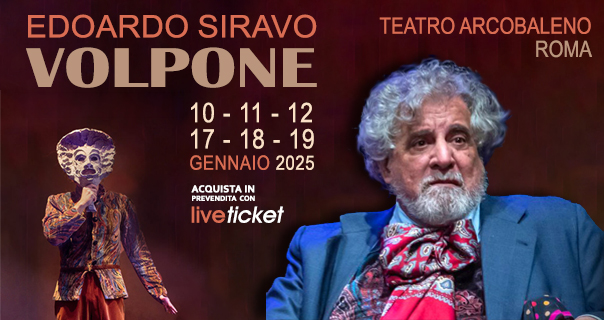  - VOLPONE con Edoardo Siravo