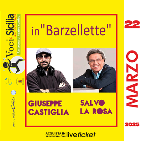 Biglietti BARZELLETTE - GIUSEPPE CASTIGLIA e SALVO LA ROSA