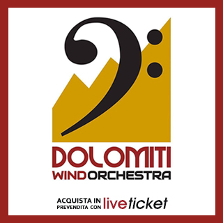 Biglietti Dolomiti Wind Orchestra