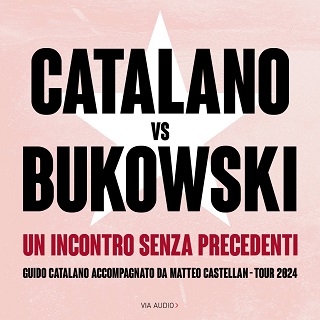 Biglietti Guido Catalano vs Bukowski