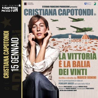 Biglietti Cristiana Capotondi - La Vittoria è la balia dei vinti