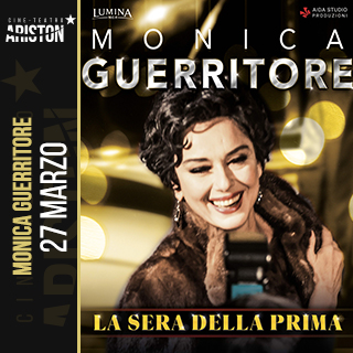 Biglietti MONICA GUERRITORE - LA SERA DELLA PRIMA