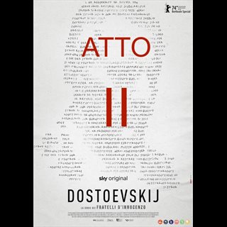 Biglietti Fratelli D'innocenzo presentano : DOSTOEVSKIJ ATTO II (SUB ENG)