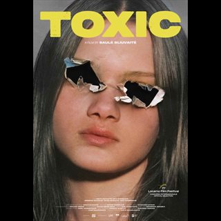 Biglietti Saule Bliuvaite e Giona A. Nazzaro presentano : Toxic - VOS