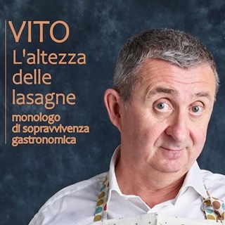 Biglietti L'altezza delle Lasagne - Vito