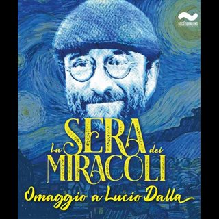 Biglietti LA SERA DEI MIRACOLI- Omaggio a Lucio Dalla