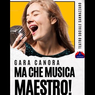 Biglietti Ma che musica.. maestro - Concorso canoro