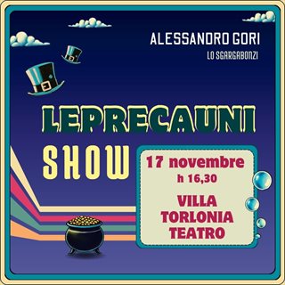 Biglietti Alessandro Gori - Lo Sgargabonzi in LEPRECAUNI SHOW